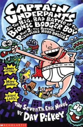 Picture of Captain Underpants and the Big, Bad Battle of the Bionic Booger Boy