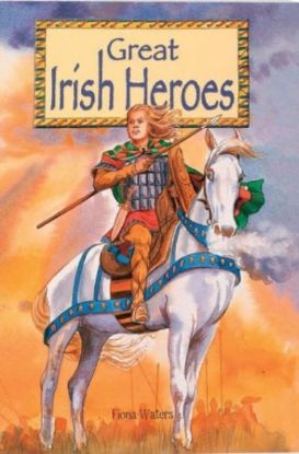 Picture of Great Irish Heroes