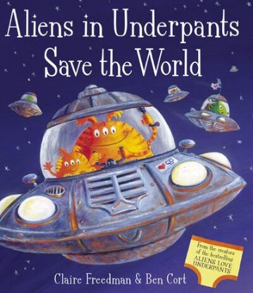 Picture of Aliens in Underpants Save the World