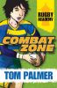 Picture of Rugby Academy - Combat Zone(Barrinton Stokes Ed)