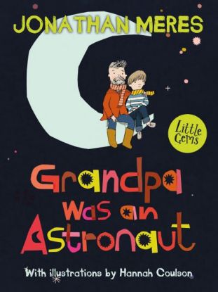 Picture of Grandpa Was An Astronaut(Barrinton Stokes Ed)