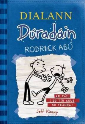 Picture of Wimpy Kid As Gaeilge Dialann Dúradáin (Rodrick Rules) 