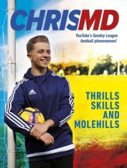 Picture of ChrisMD Thrills Skills And Molehills 