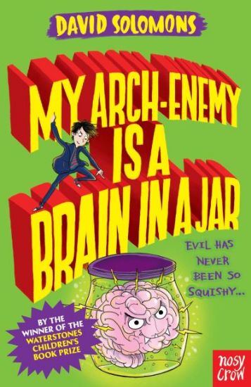 Picture of My Arch Enemy Is A Brain In A Jar 