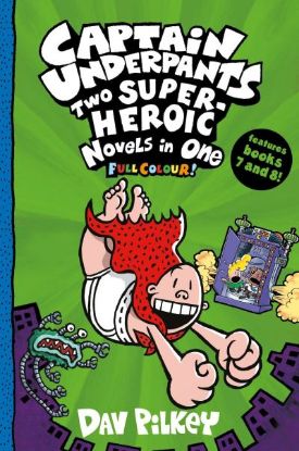 Picture of Captain Underpants Two Super-Heroic Novels In One(7&8) 