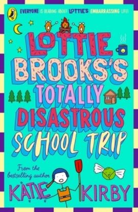 Picture of Lottie Brookss Totally Disastrous School Trip 