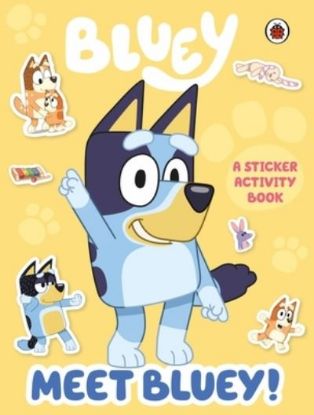 Picture of Bluey Meet Bluey Sticker Activity Book 
