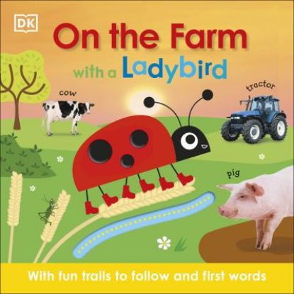 Picture of On The Farm With A Ladybird Board Book