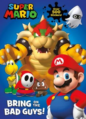 Picture of OFFICIAL SUPER MARIO: BRING ON THE BAD GUYS! 