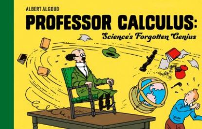 Picture of Professor Calculus Sciences Forgotten Genius 