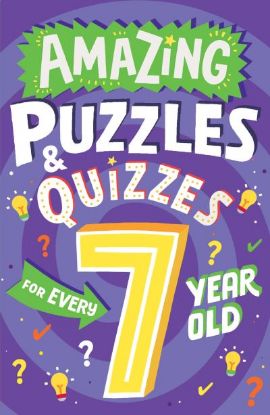 Picture of Amazing Puzzles And Quizzes Every 7 Year Old Wants To Play P