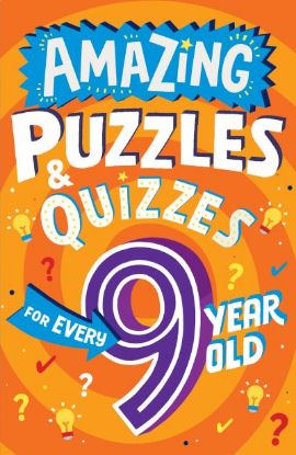 Picture of Amazing Puzzles And Quizzes Every 9 Year Old Wants To Play P