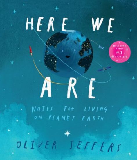 Picture of Here We Are Notes For Living On Planet Earth 