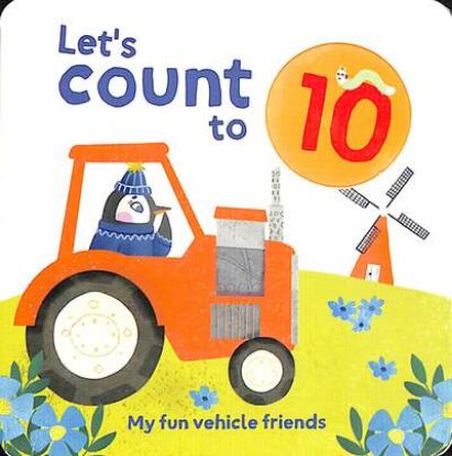 Picture of Lets Count To 10 Fun Vehicles Board Book