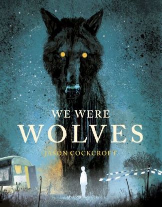 Picture of We Were Wolves 