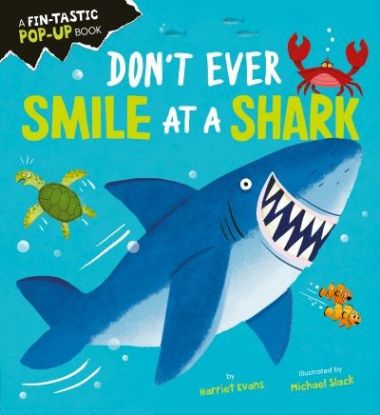 Picture of Dont Ever Smile at a Shark
