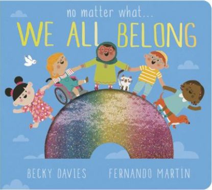 Picture of No Matter What We All Belong Board Book