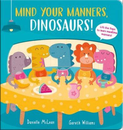 Picture of Mind Your Manners Dinosaurs Board Book