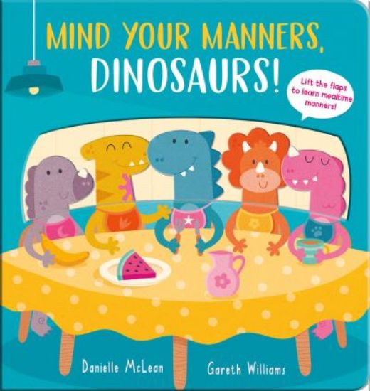 Picture of Mind Your Manners Dinosaurs Board Book