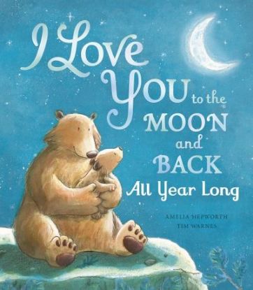 Picture of I Love You to the Moon and Back All Year Long  