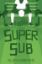 Picture of Football Fiction And Facts 7 Super Sub 