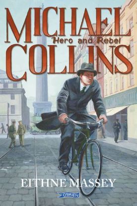 Picture of Michael Collins Hero and Rebel 