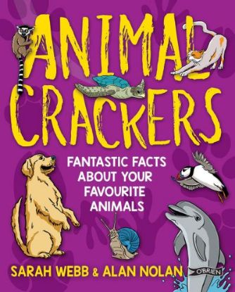 Picture of Animal Crackers Fantastic Facts About Your Favourite Animals