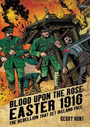 Picture of Blood Upon The Rose Easter 1916 
