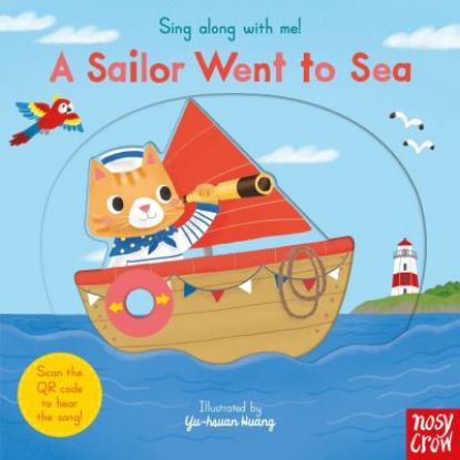 Picture of Sing Along With Me A Sailor Went to Sea Board Book