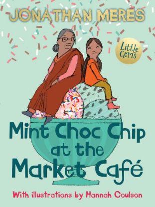 Picture of Mint Choc Chip at the Market Café(Barrington Stokes)