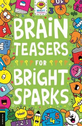 Picture of Brain teasers for bright sparks