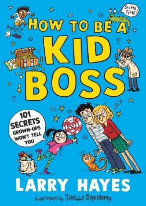 Picture of How To Be A Kid Boss 