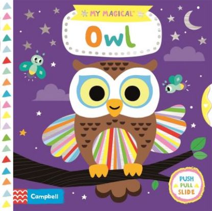 Picture of My Magical Owl Board Book