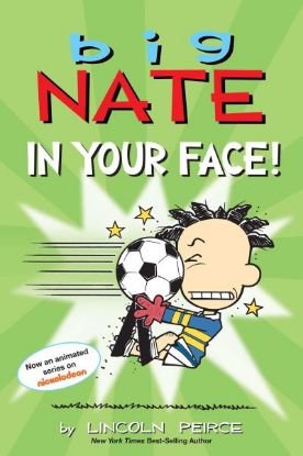 Picture of Big Nate In Your Face 