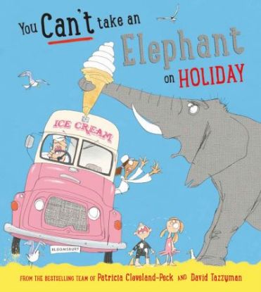 Picture of You Cant Take An Elephant On Holiday 