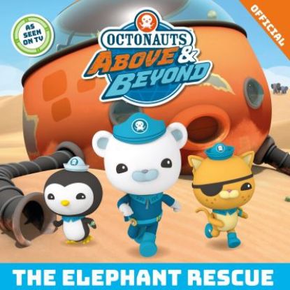 Picture of Octonauts Above & Beyond: The Elephant Rescue 