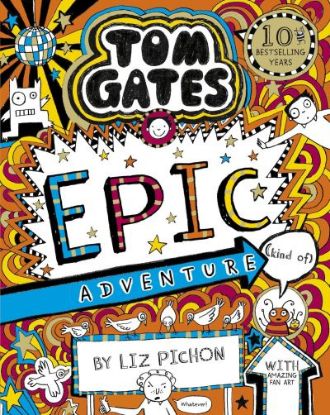 Picture of Tom Gates Epic Adventure (Kind Of) 