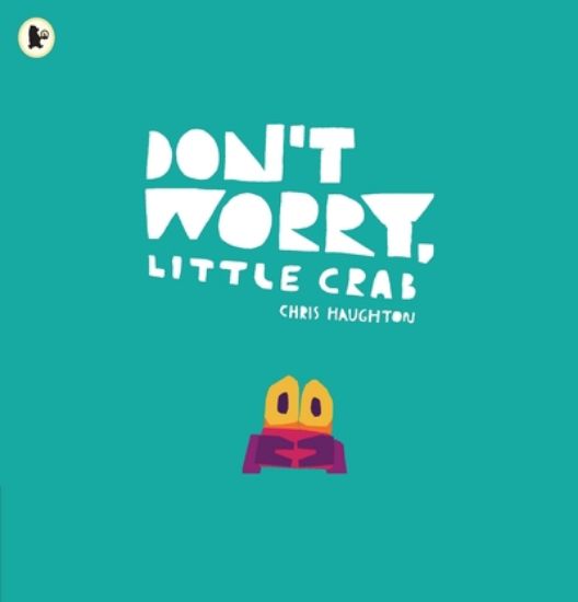 Picture of Dont Worry Little Crab 