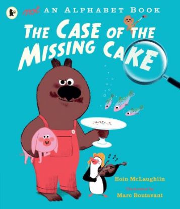 Picture of Not an Alphabet Book The Case of the Missing Cake 