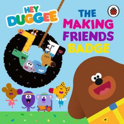Picture of Hey Duggee The Making Friends Badge Board Book