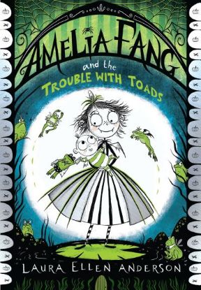 Picture of Amelia Fang & The Trouble With Toads Bk.7