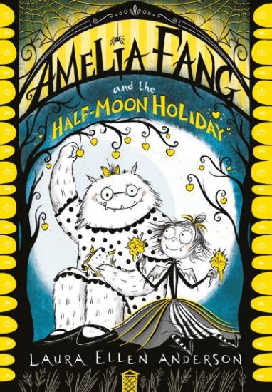 Picture of  Amelia Fang & The Half-Moon Holiday Bk.4