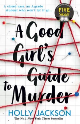 Picture of A Good Girls Guide To Murder: AGGGTM Series Bk 1 