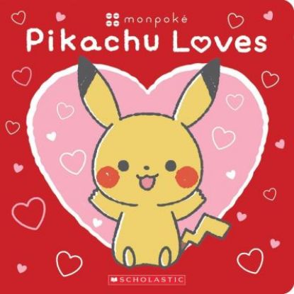 Picture of Pokemon: Pikachu Loves (Pokémon: Monpoké Board Book)
