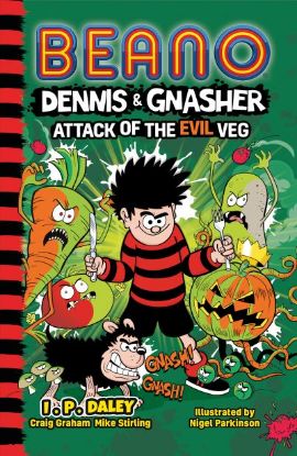 Picture of Beano Dennis & Gnasher Attack Of The Evil Veg 