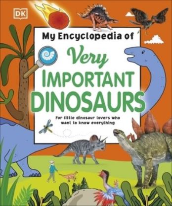 Picture of My Encyclopedia of Very Important Dinosaurs 
