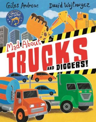 Picture of Mad About Trucks And Diggers 